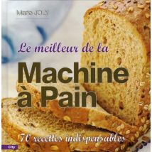 Le Meilleur De La Machine À Pain