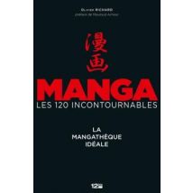 La Mangathèque Idéale - Manga, Les 120 Incontournables