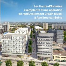 Les Hauts-d'asnières : Exemplarité D'Une Opération De Renouvellement Urbain Réussi À Asnières-sur-seine