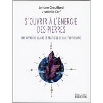 S'Ouvrir À L'Énergie Des Pierres