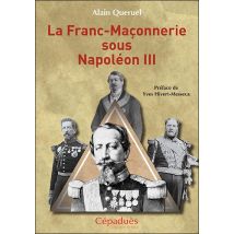 La Franc-maçonnerie Sous Napoléon Iii