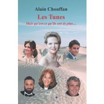 Les Tunes : Mais Qu'est-ce Qu'ils Ont De Plus