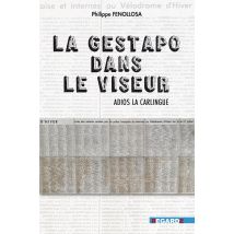 La Gestapo Dans Le Viseur