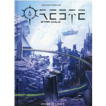 Oreste : Star Child - Elder Craft