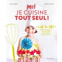 Moi Je Cuisine Tout Seul ! C'Est La Fête !