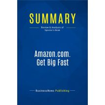 Summary : Amazon.com. Get Big Fast (review And Analysis Of Spector's Book)