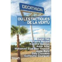 Décathlon Ou Les Tactiques De La Vertu
