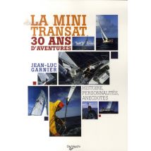La Mini-transat - 30 Ans D'Aventure