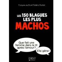 Les 150 Blagues Les Plus Machos