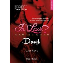 Is It Love ? Tome 6 : Daryl