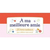 A Ma Meilleur Amie - 25 Bons Cadeaux Pour Celebrer Notre Amitie