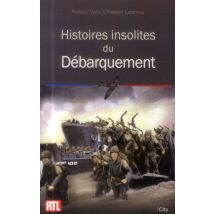 Histoires Insolites Du Débarquement