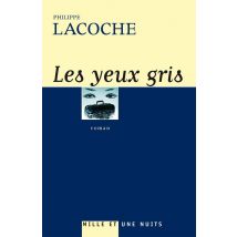 Les Yeux Gris