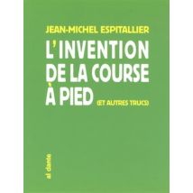L'Invention De La Course À Pied