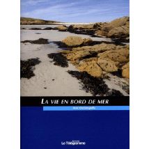 La Vie En Bord De Mer