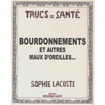 Bourdonnements - Et Autres Maux D'Oreilles...