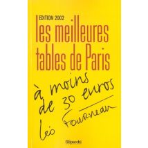 Les Meilleures Tables De Paris A Moins De 30 Euros - Edition 2002