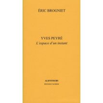 Yves Peyre L'Espace D'Un Instant