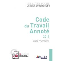 Code Du Travail Annoté (édition 2019)