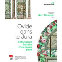 Ovide Dans Le Jura : L'Étonnante Histoire D'Un Papier Peint
