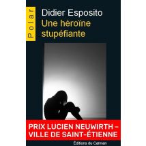 Une Héroïne Stupéfiante