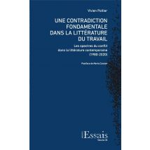 Une Contradiction Fondamentale Dans La Littérature Du Travail : Les Spectres Du Conflit Dans La Littérature Contemporaine (1980-2020)