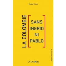 La Colombie, Sans Ingrid Ni Pablo