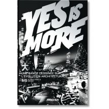 Yes Is More - An Archicomic On Architectural Evolution