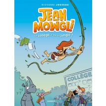 Jean-mowgli Tome 1 : Le Collège, C'Est La Jungle ! - - PAS DE MARQUE -
