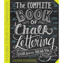 The Complete Book Of Chalk Lettering