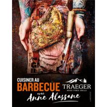 Cuisiner Au Barbecue Traeger Avec Anne Alassane