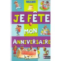 Je Fête Mon Anniversaire