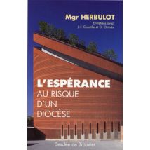 L'Esperance Au Risque D'Un Diocese - Entretiens
