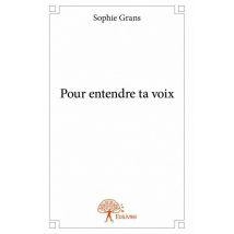 Pour Entendre Ta Voix