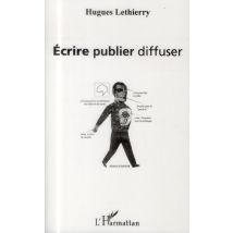 Écrire, Publier, Diffuser