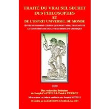 Traité Du Vrai Secret Des Philosophes Et De L'Esprit Universel Du Monde