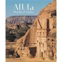 Alula : Wonder Of Arabia