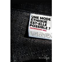 Une Mode Éthique Est-elle Possible ?