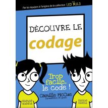 Decouvrir Le Codage Informatique : Megapoche Pour Les Nuls