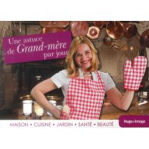 Une Astuce De Grand-mère Par Jour