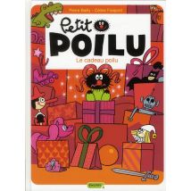 Petit Poilu Tome 6 : Le Cadeau Poilu