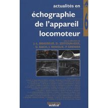 Actualités En Échographie De L'Appareil Locomoteur Tome 6