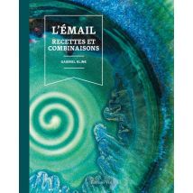 L'Émail : Recettes Et Combinaisons