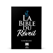 La Bible Du Réveil : Louis Segond
