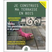 Je Construis Ma Terrasse En Bois