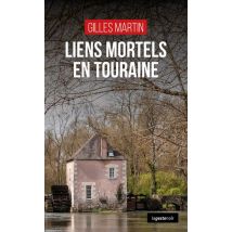 Liens Mortels En Touraine