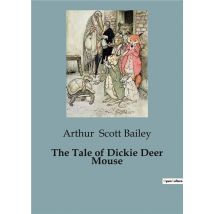 The Tale Of Dickie Deer Mouse