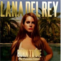 Born To Die : The Paradise Edition