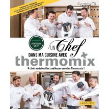 Un Chef Dans Ma Cuisine Avec Thermomix