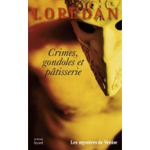 Crimes, Gondoles Et Pâtisserie